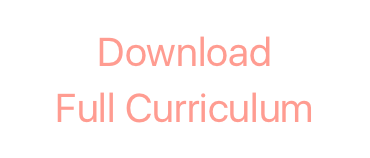 Download 
Full Curriculum